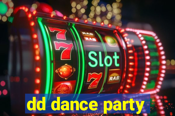 dd dance party